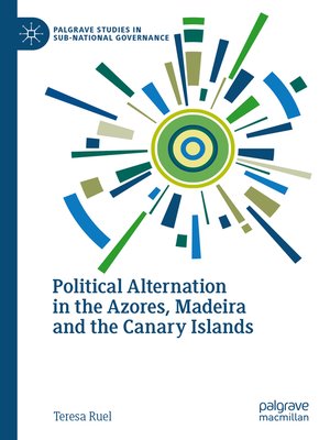 cover image of Political Alternation in the Azores, Madeira and the Canary Islands